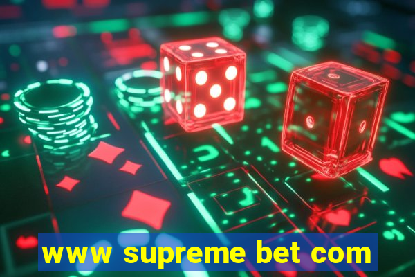 www supreme bet com